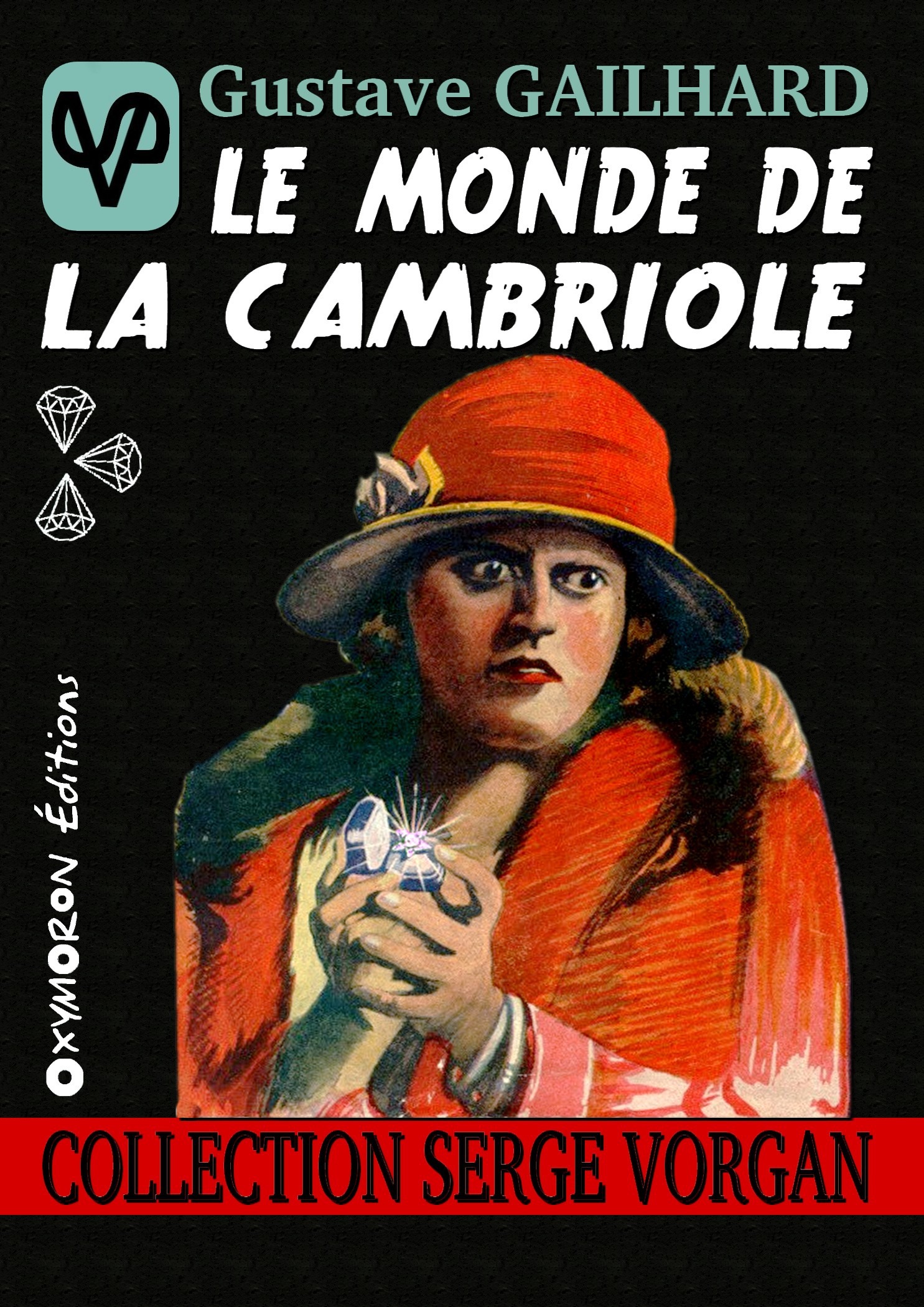 ebook cover of Le monde de la cambriole, by Gustave Gailhard