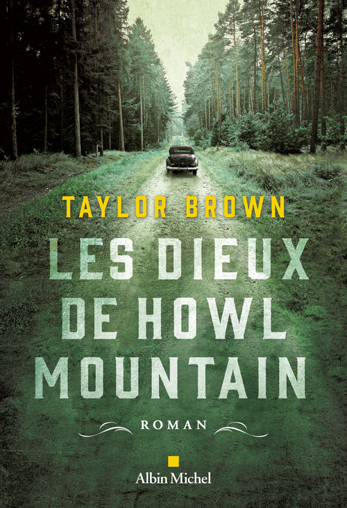 Couverture ebook de Les Dieux de Howl Mountain, de Taylor Brown