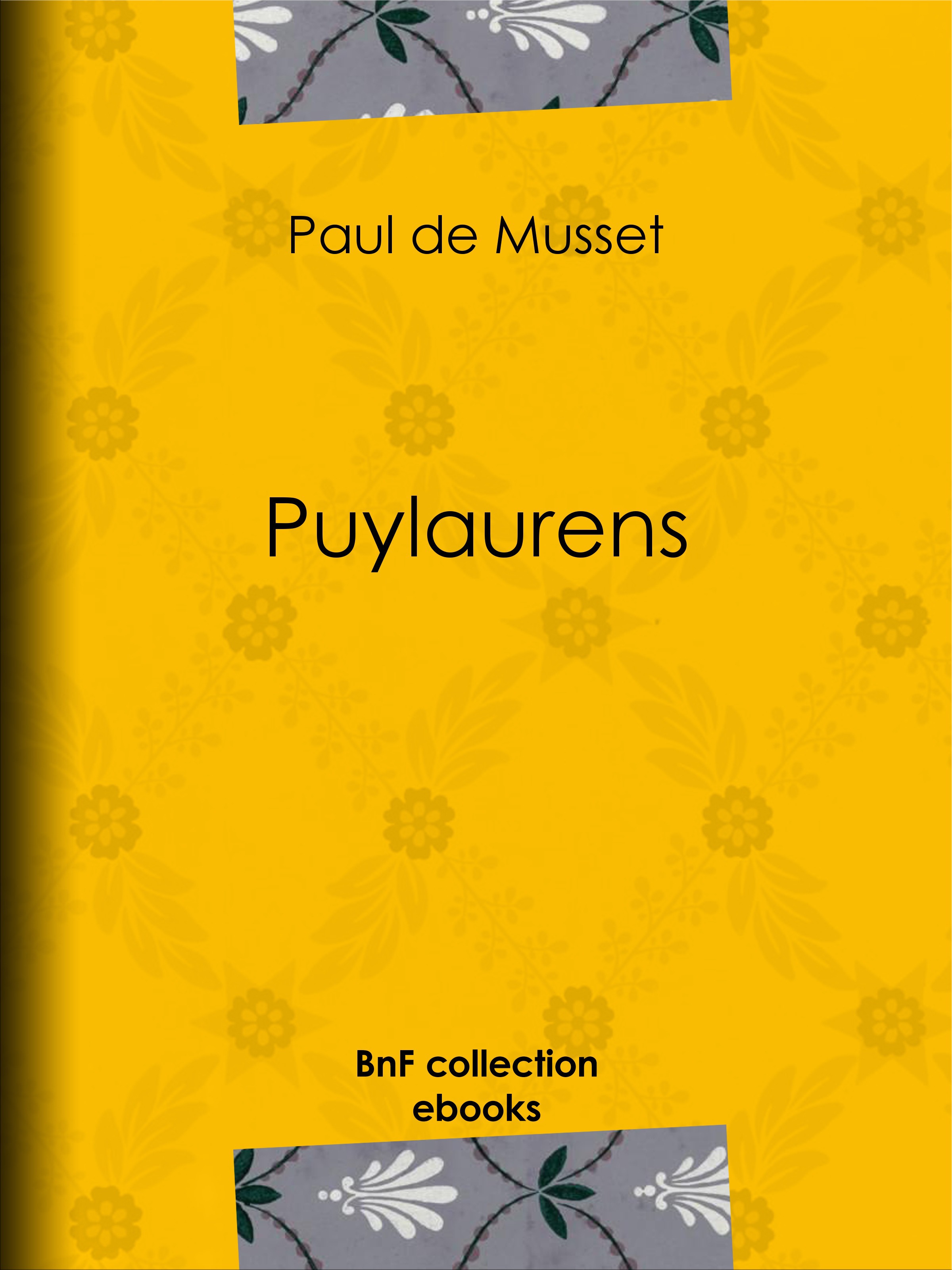 Couverture ebook de Puylaurens, de Paul de Musset