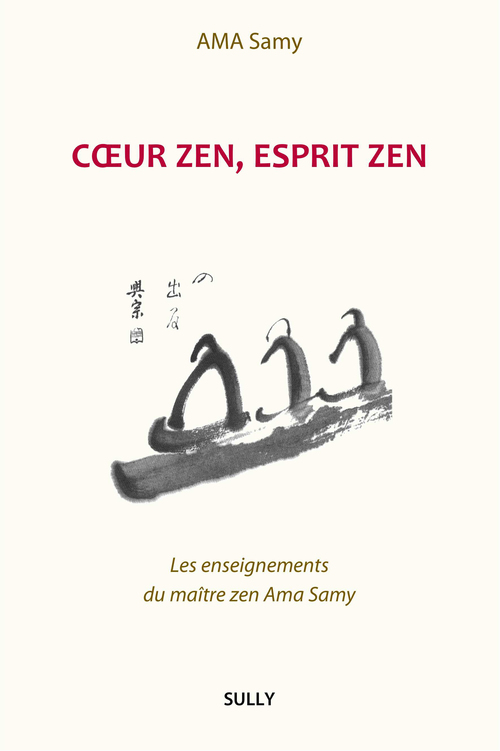 ebook cover of Coeur zen, esprit zen, by Ama Samy