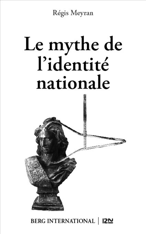 ebook cover of Le mythe de l'identité nationale, by Régis Meyran
