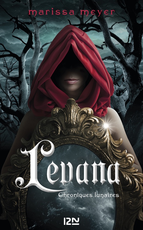 ebook cover of Chroniques lunaires - Levana - Prequel, by Marissa Meyer