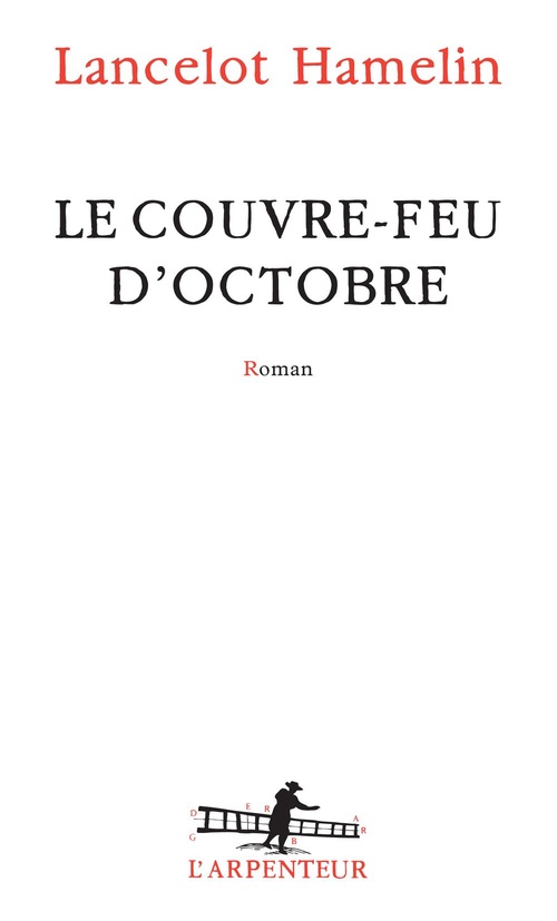 Couverture ebook de Le couvre-feu d'octobre, de Lancelot Hamelin