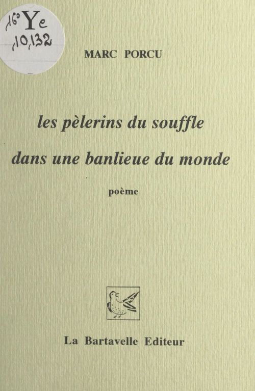 Couverture ebook de Les pèlerins du souffle dans une banlieue du monde, de Marc Porcu