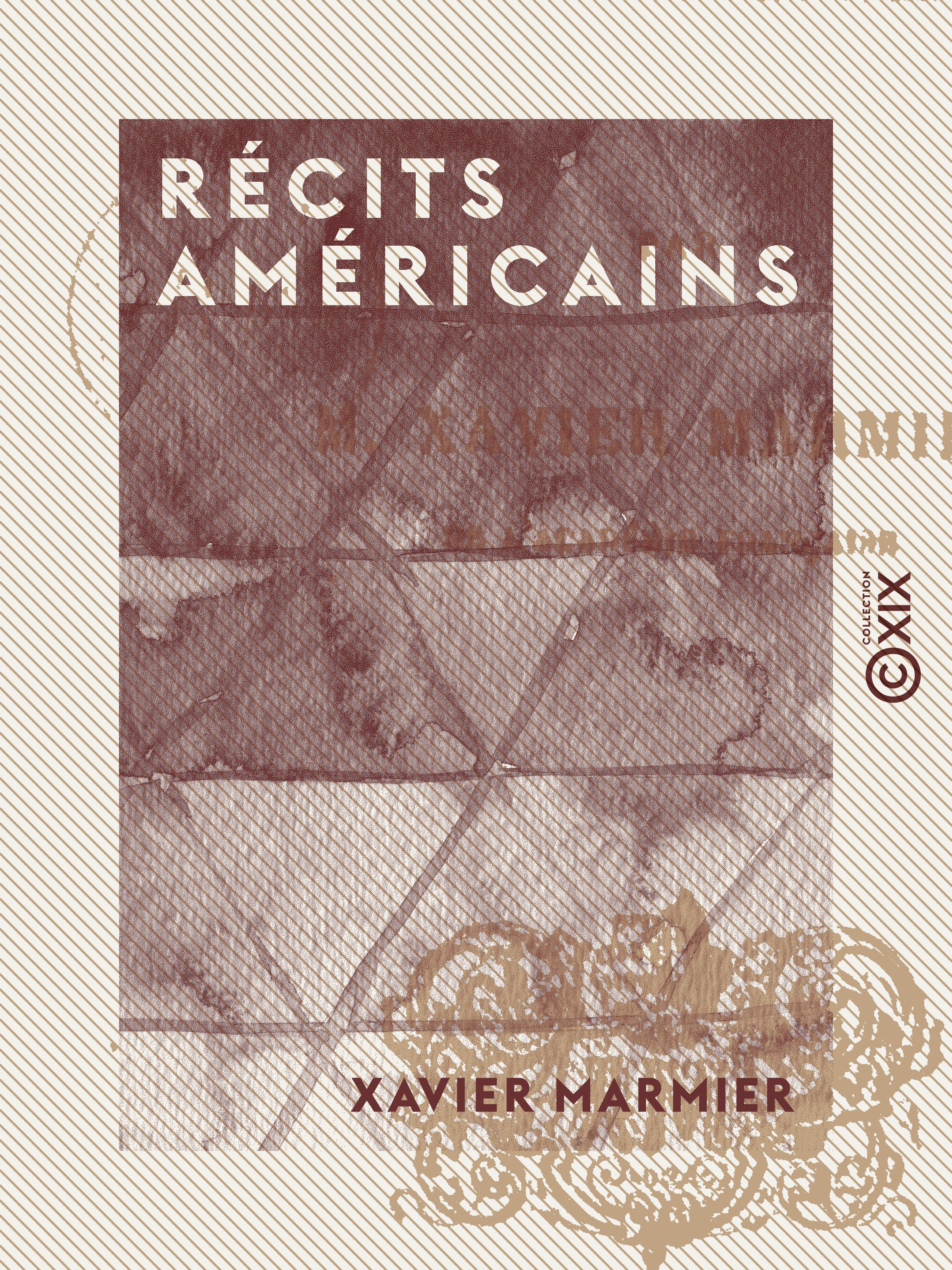 Couverture ebook de Récits américains, de Xavier Marmier