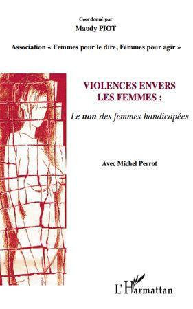 ebook cover of Violence envers les femmes : le non des femmes handicapées, by Maudy Piot