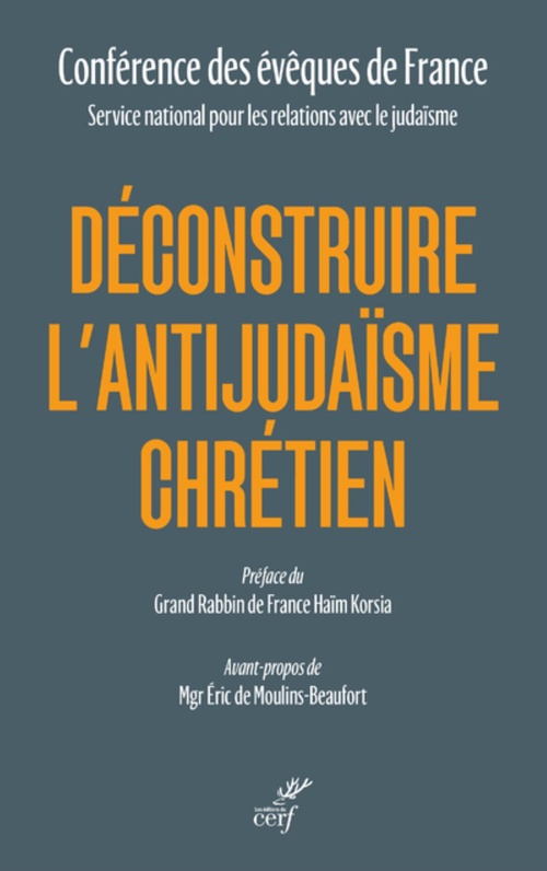 ebook cover of DECONSTRUIRE L'ANTIJUDAISME CHRETIEN, by Conférence des évêques de France