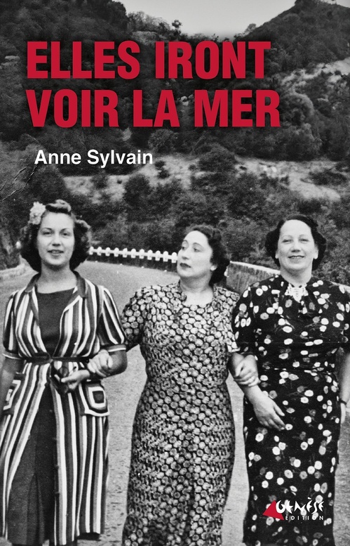 ebook cover of Elles iront voir la mer, by Anne Sylvain