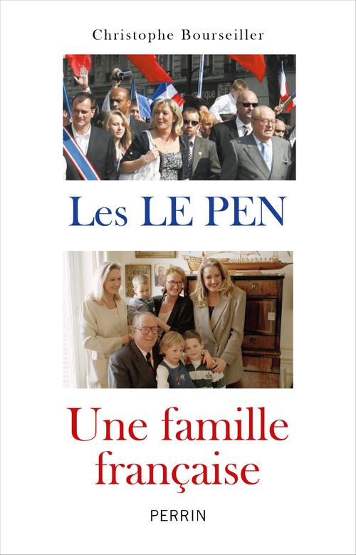 ebook cover of Les Le Pen, une famille française - De 1928 à nos jours, by Christophe Bourseiller