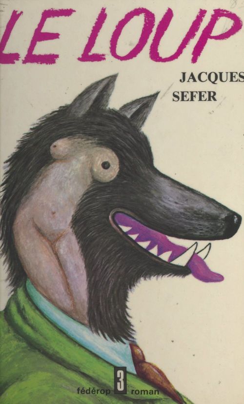 ebook cover of Le loup, by Jacques Sefer