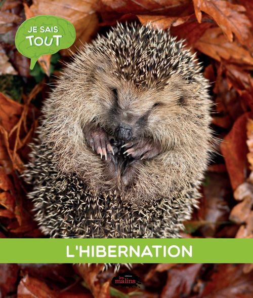Couverture ebook de Je sais tout: L'hibernation, de Jessica Lupien