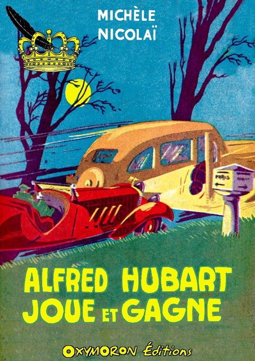 ebook cover of Alfred Hubart joue et gagne, by Michele Nicolai