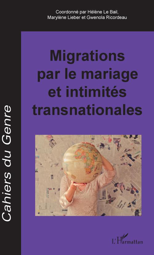 ebook cover of Migrations par le mariage et intimités transnationales, by Cahiers Du Genre