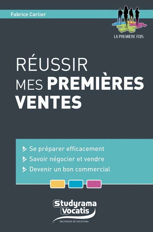 ebook cover of Réussir mes premières ventes, by Fabrice Carlier