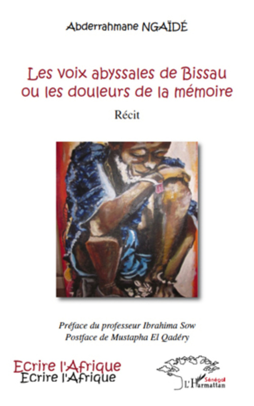 Couverture ebook de Les voix abyssales de Bissau ou les douleurs de la mémoire, de Abderrahmane N'gaïde