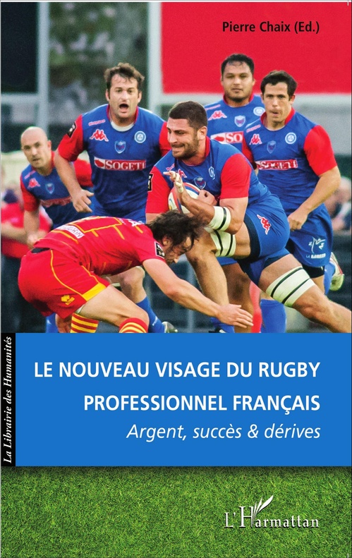 ebook cover of Le nouveau visage du rugby professionnel français, by Pierre Chaix