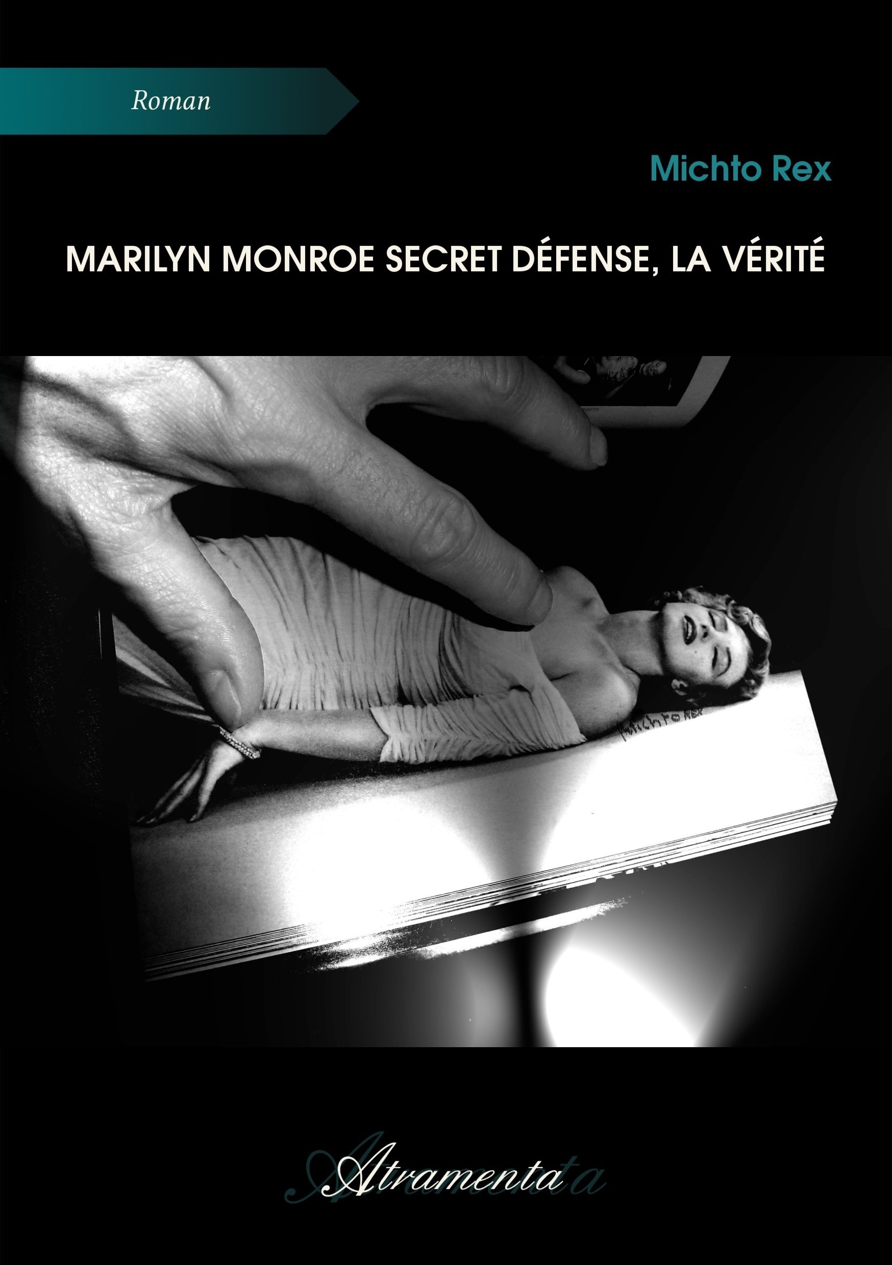 Couverture ebook de Marilyn Monroe secret défense, la vérité, de Michto Rex