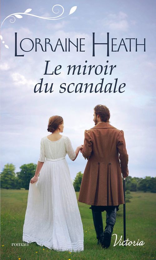 Couverture ebook de Le miroir du scandale, de Lorraine Heath