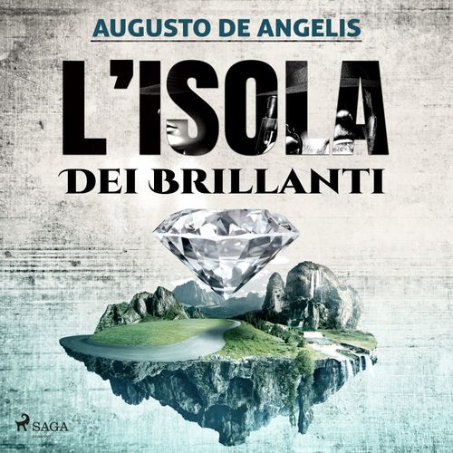 audiobook cover of L'isola dei brillanti, by Augusto  De Angelis