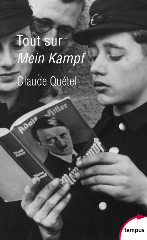ebook cover of Tout sur Mein Kampf, by Claude Quétel