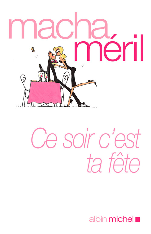 Couverture ebook de Ce soir, c'est ta fête, de Macha Méril