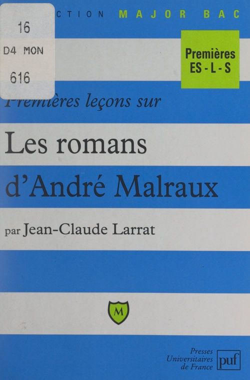 ebook cover of Premières leçons sur les romans d'André Malraux, by Jean-claude Larrat