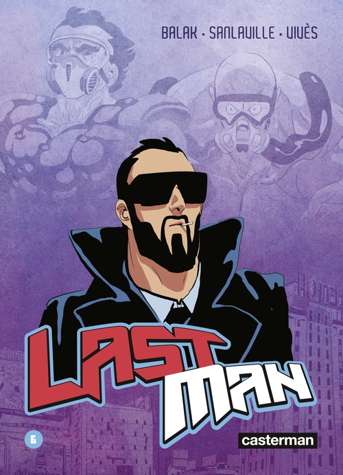 Couverture ebook de Lastman (Tome 6), de Balak, Bastien Vivès, Michaël Sanlaville