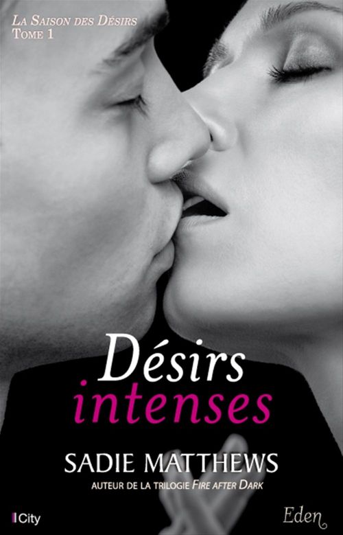 ebook cover of Désirs intenses, by Sadie Matthews