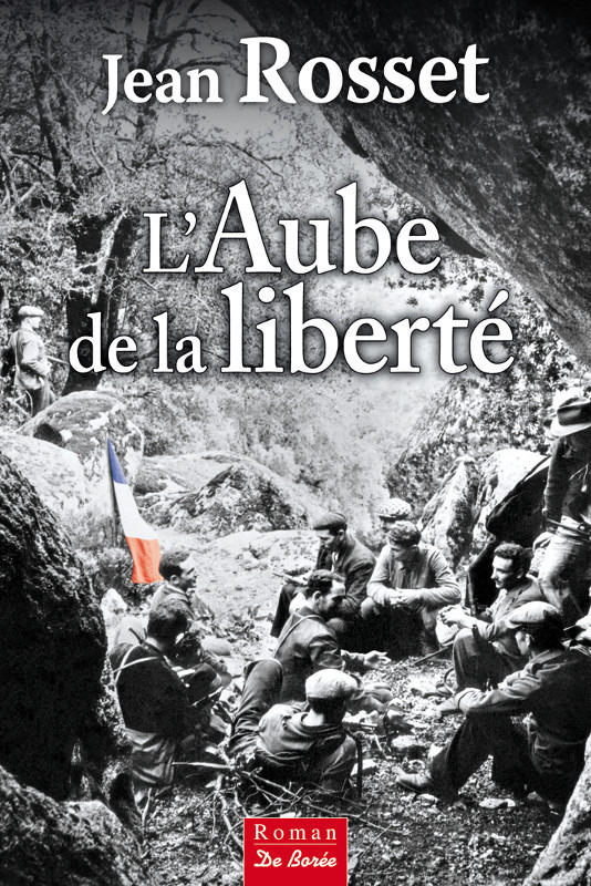 Couverture ebook de L'Aube de la liberté, de Jean Rosset