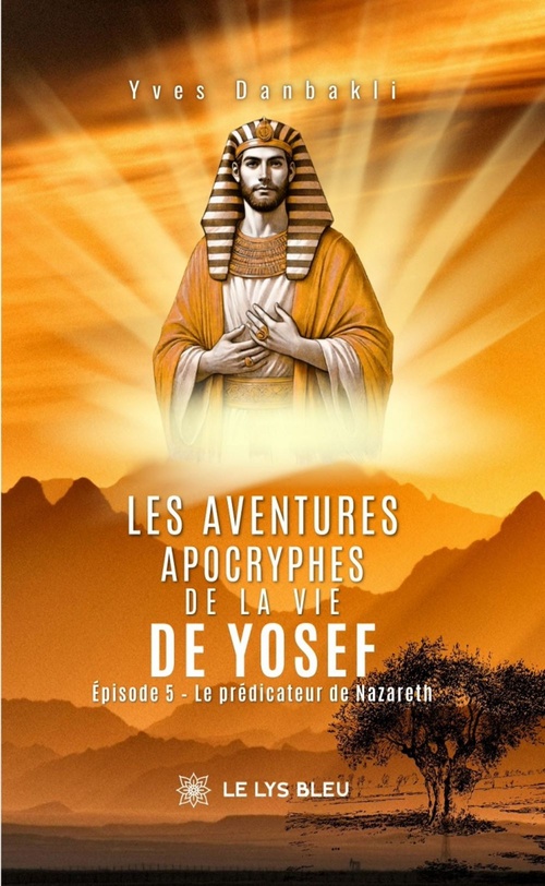 ebook cover of Les aventures apocryphes de la vie de Yosef - Épisode 5, by Yves Danbakli