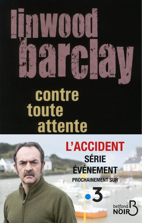 ebook cover of Contre toute attente, by Linwood Barclay