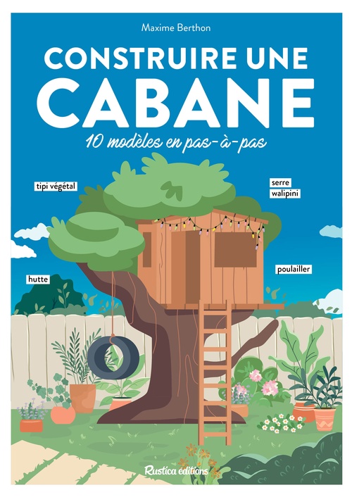 Couverture ebook de Construire une cabane, de Maxime Berthon