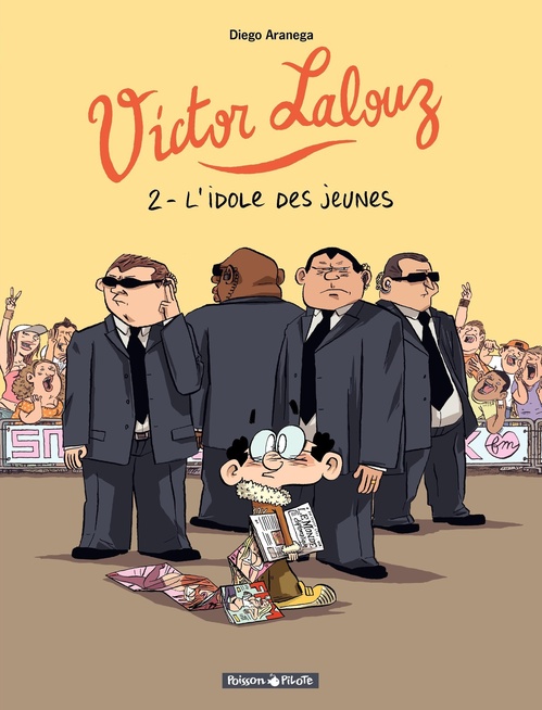ebook cover of Victor Lalouz - Tome 2 - L'idole des Jeunes, by Diego Aranega