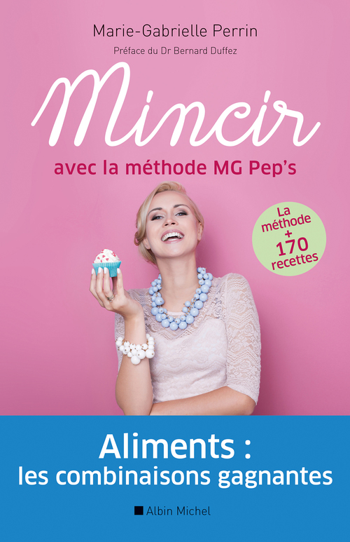 ebook cover of Mincir avec la méthode MG Pep's, by Marie-gabrielle Perrin