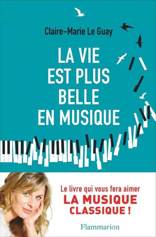 ebook cover of La vie est plus belle en musique, by Claire-Marie Le Guay