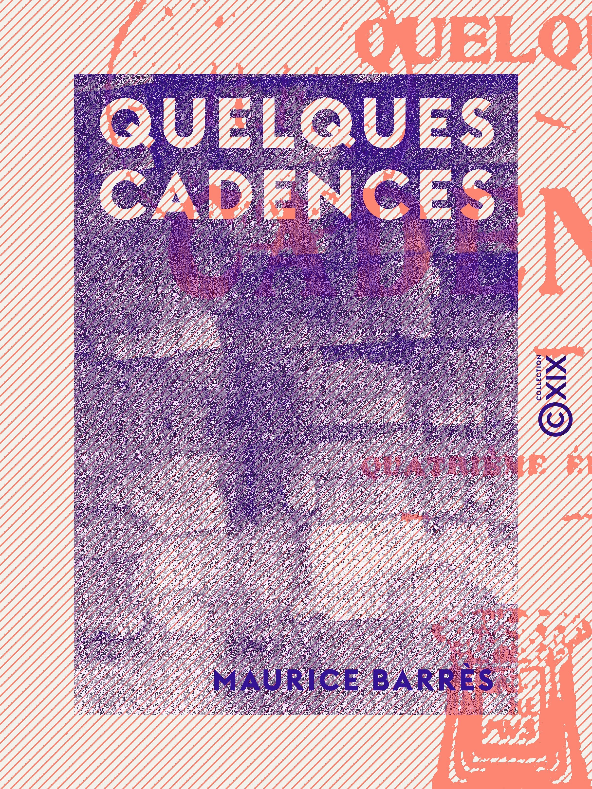 Couverture ebook de Quelques cadences, de Maurice Barres
