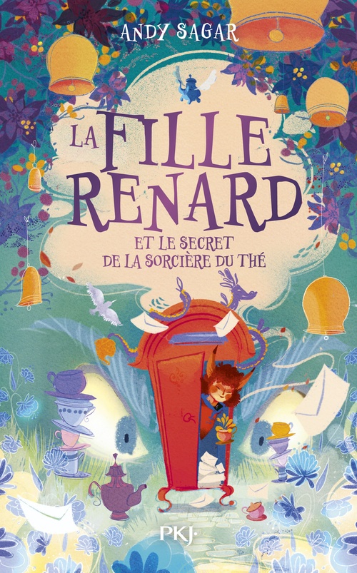 ebook cover of La Fille-Renard - Tome 3 La Fille-Renard et le secret de la sorcière du thé, by Andy Sagar