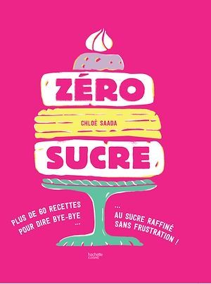 Couverture ebook de Zéro sucre, de Chloé Saada