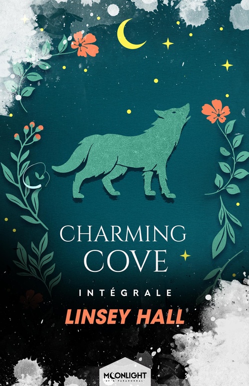 ebook cover of Charming Cove - L'intégrale, by Linsey Hall