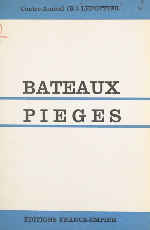 Couverture ebook de Bateaux-pièges, de Adolphe Lepotier