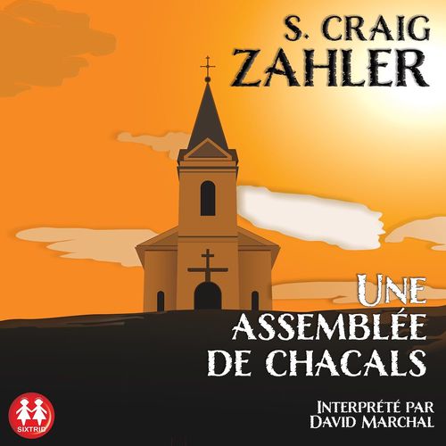 Couverture audiobook de Une assemblée de chacals, de S. Craig Zahler