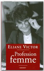 Couverture ebook de Profession femme, de Eliane Victor