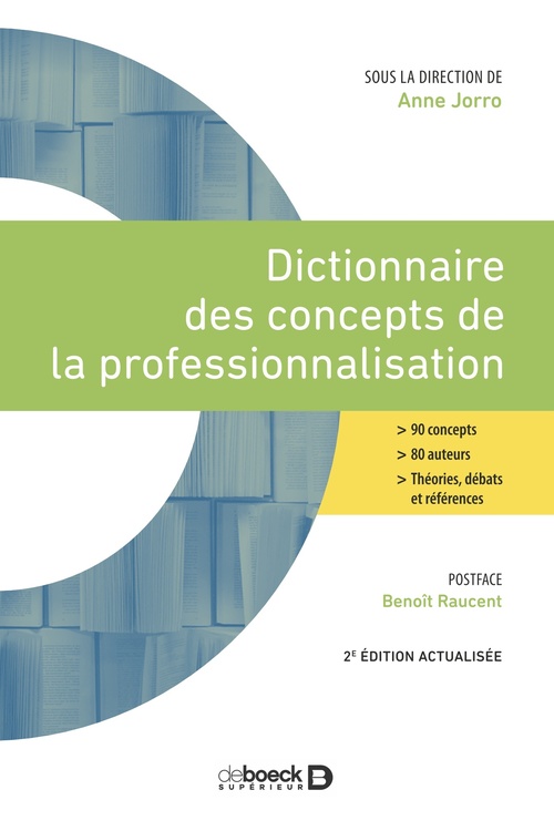 Couverture ebook de Dictionnaire des concepts de la professionnalisation, de Anne Jorro
