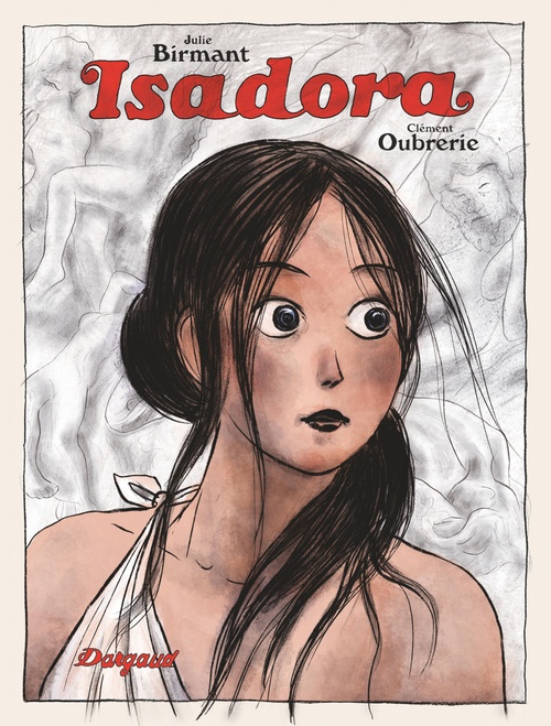 Couverture ebook de Isadora, de Julie Birmant, Clément Oubrerie