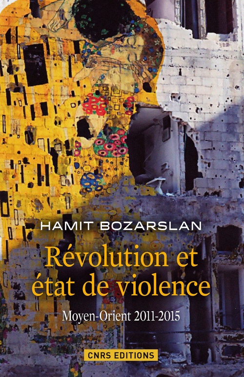Couverture ebook de Révolutions et états de violence. Moyen-Orient 2011-2015, de Hamit Bozarslan