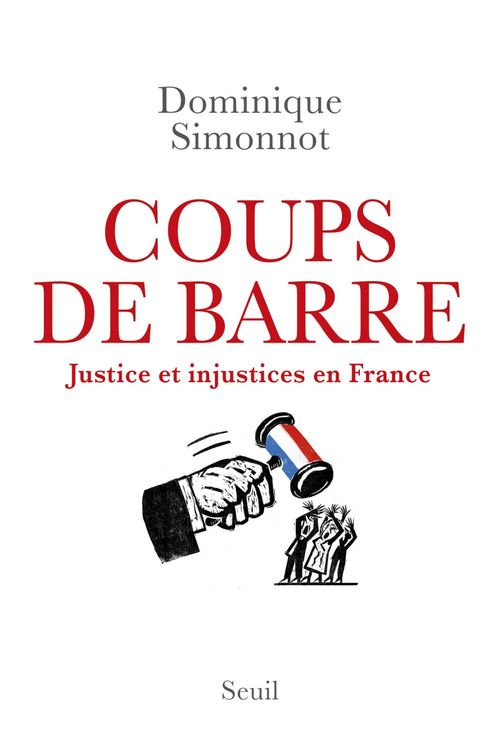 Couverture ebook de Coups de barre - Justice et injustices en France, de Dominique Simonnot