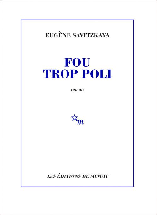 ebook cover of Fou trop poli, by Eugène Savitzkaya