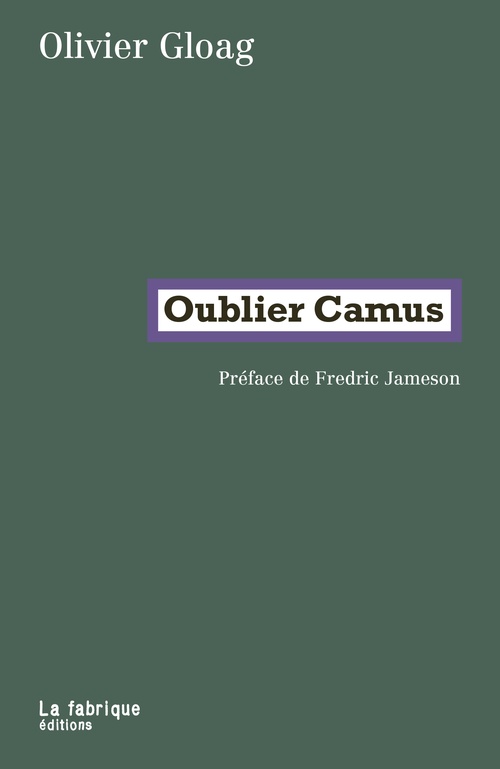 ebook cover of Oublier Camus, by Olivier Gloag