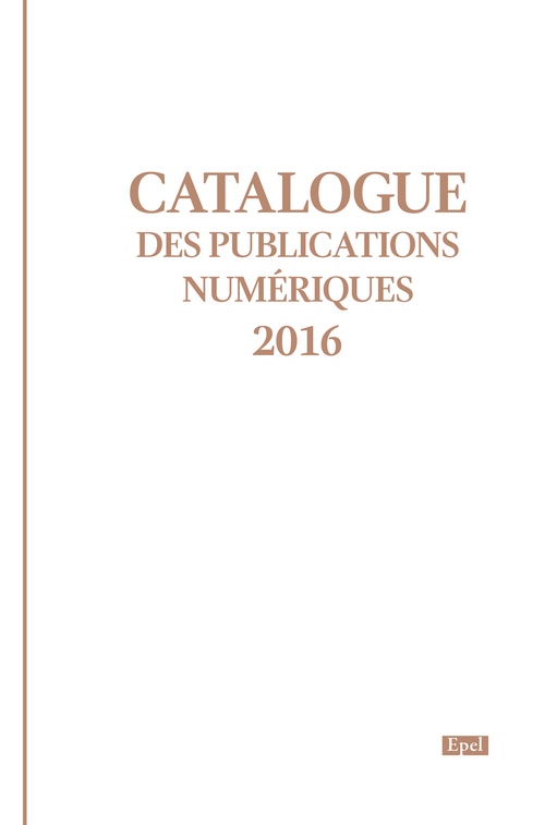 ebook cover of Catalogue des publications numériques EPEL, by Collectif