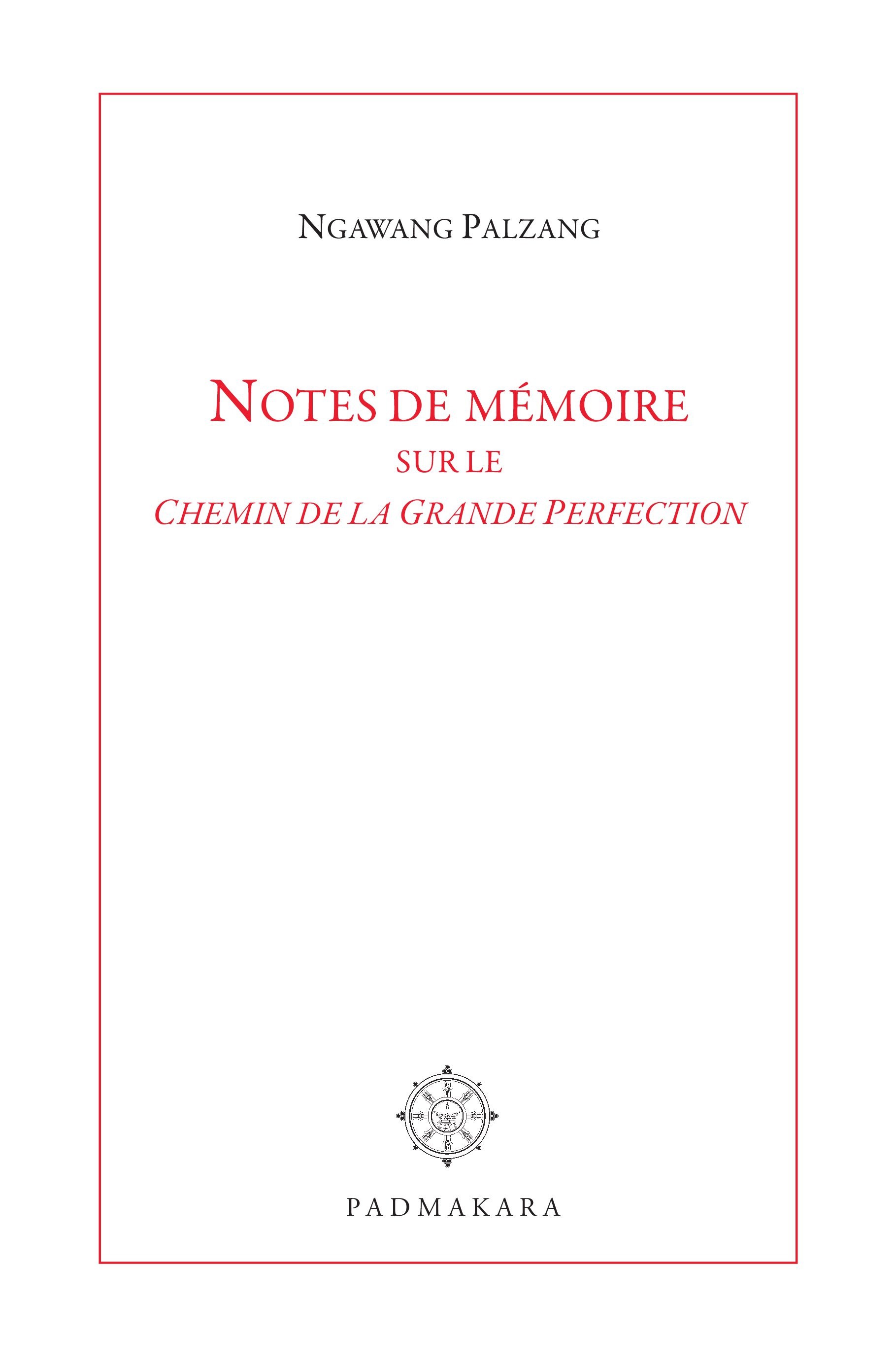 Couverture ebook de Notes de mémoire sur le Chemin de la Grande Perfection, de Collectif